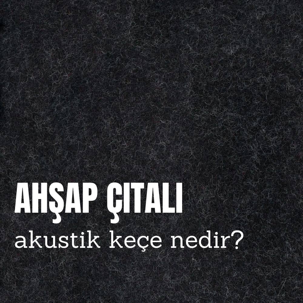 ahşap çıtalı akustik keçe